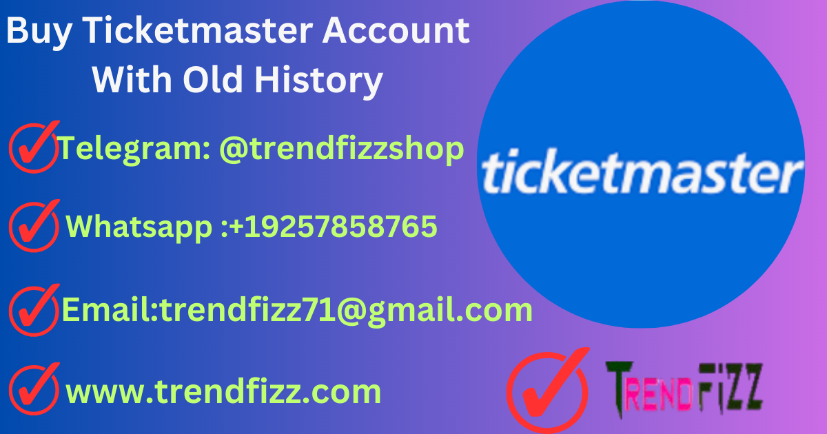 Buy Ticketmaster Account With Old History