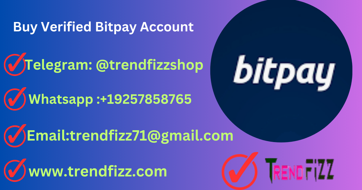 Buy Verified Bitpay Account