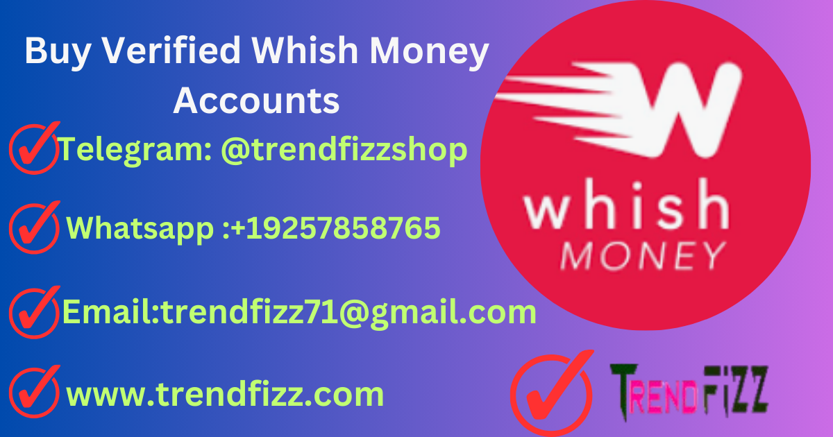 Buy Verified Whish Money Accounts