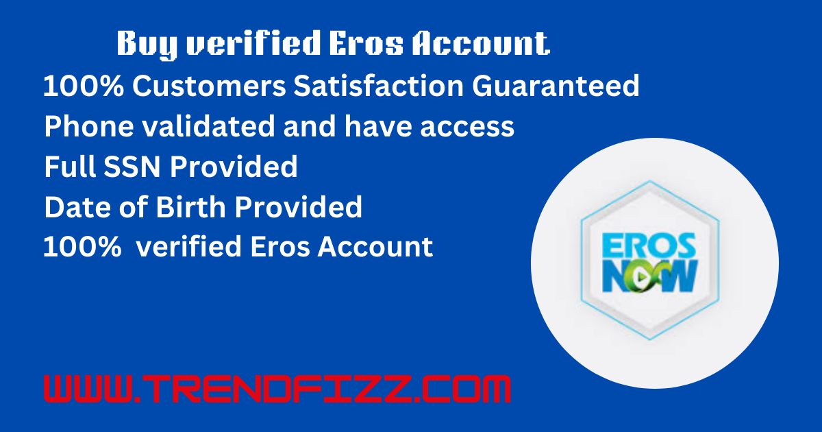 Buy Verified Eros Account