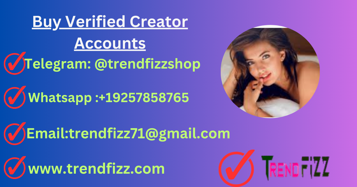 Buy Verified Creator Accounts